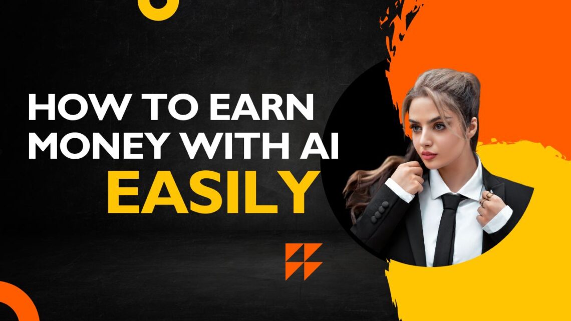 Best Way to Make Money with AI in 2026